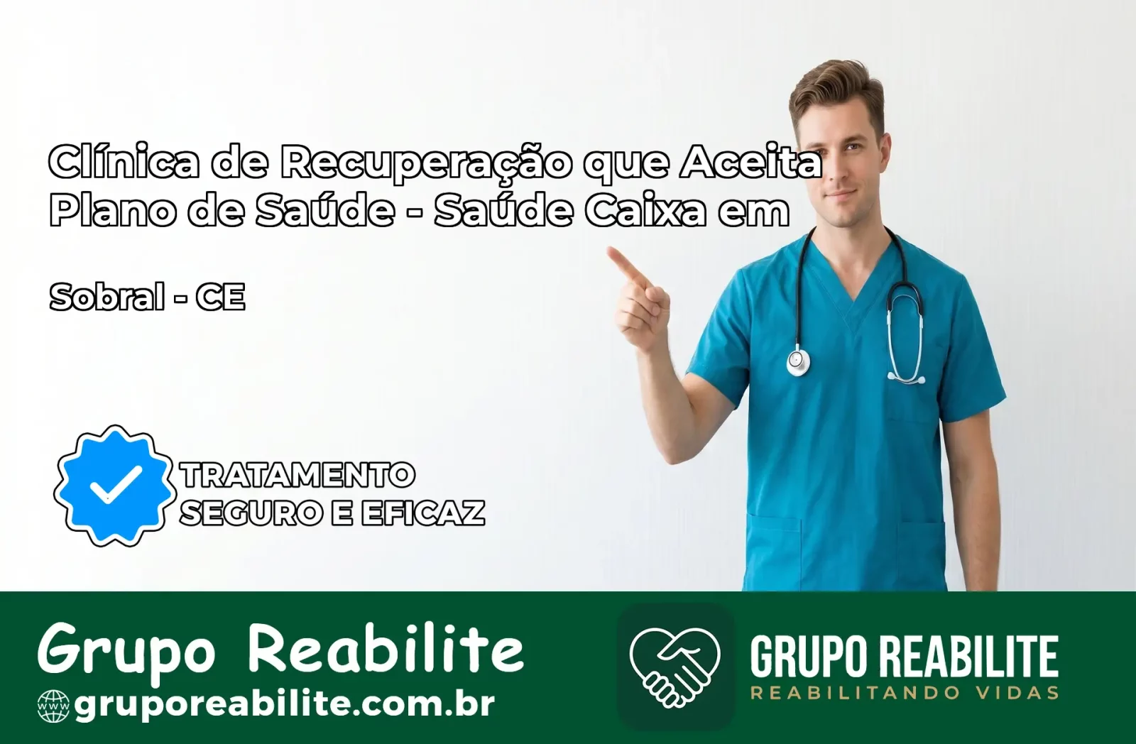 Clínica de Recuperação Saúde Caixa em Sobral – CE | Cobertura 100%