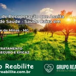Clínica de Recuperação Saúde Caixa em Soledade de Minas – MG | Cobertura 100%