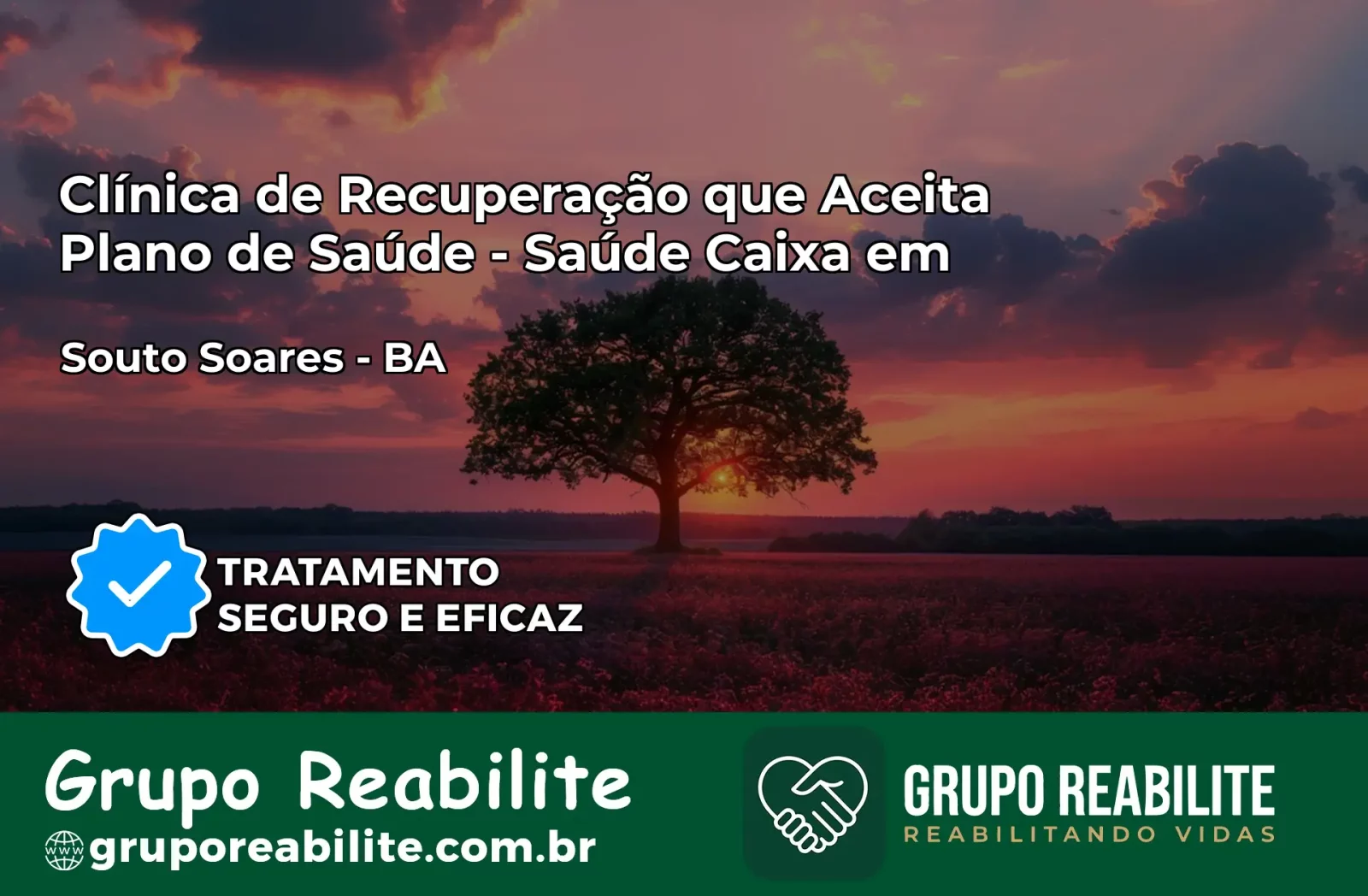 Clínica de Recuperação Saúde Caixa em Souto Soares – BA | Cobertura 100%