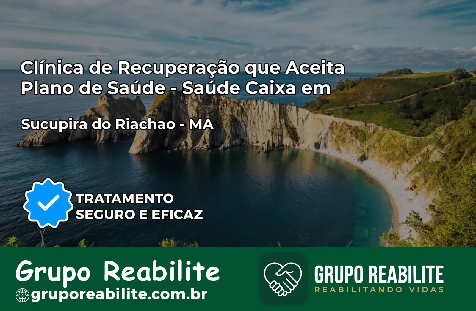 Clínica de Recuperação Saúde Caixa em Sucupira do Riachão – MA | Cobertura 100%