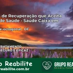 Clínica de Recuperação Saúde Caixa em sudoeste-octogonal – DF | Cobertura 100%