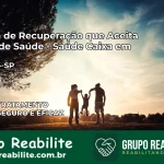 Clínica de Recuperação Saúde Caixa em Suzano – SP | Cobertura 100%