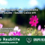 Clínica de Recuperação Saúde Caixa em Tabaí – RS | Cobertura 100%