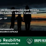 Clínica de Recuperação Saúde Caixa em Tabatinga – SP | Cobertura 100%