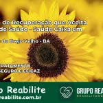 Clínica de Recuperação Saúde Caixa em Tabocas do Brejo Velho – BA | Cobertura 100%