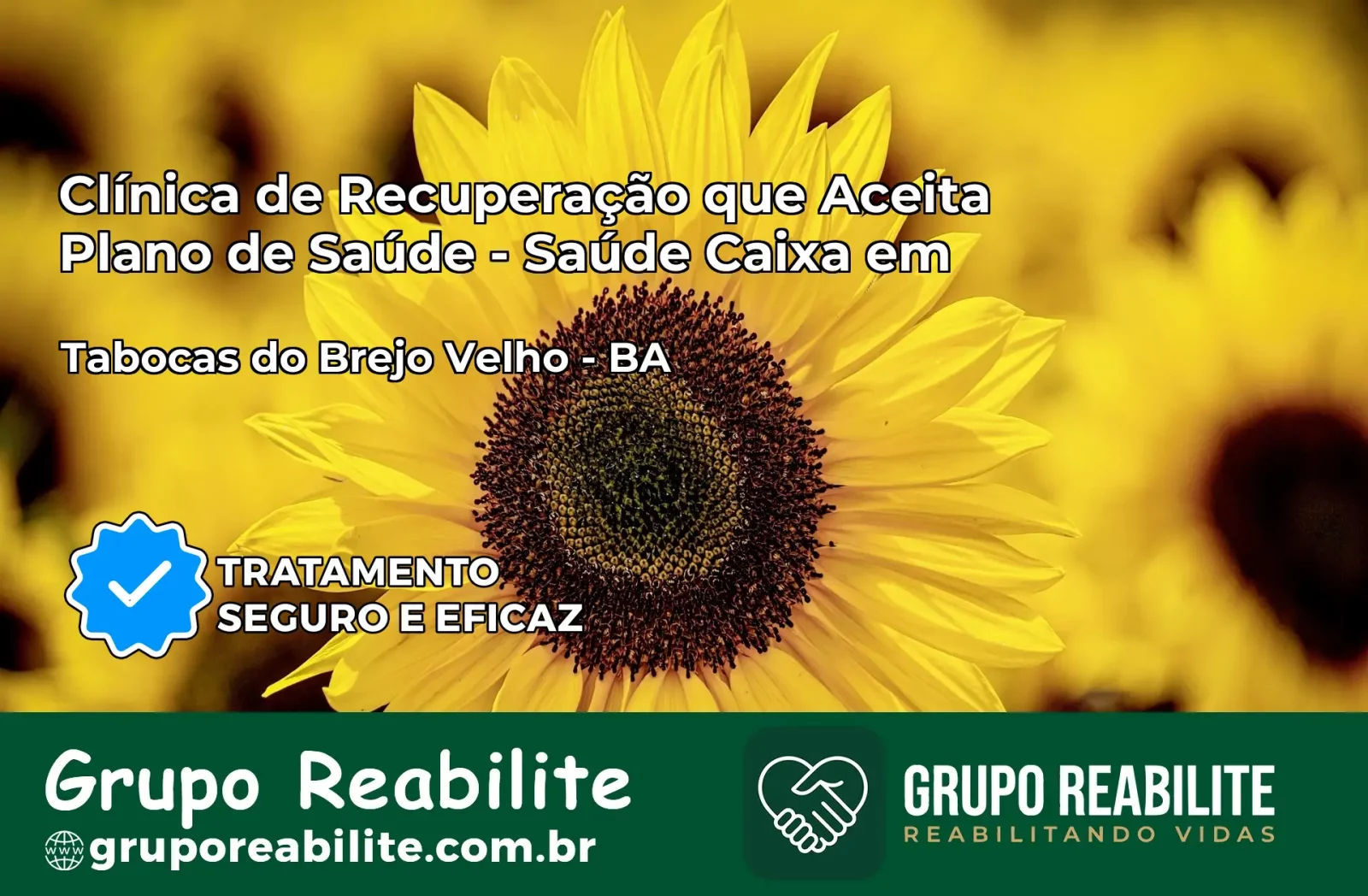 Clínica de Recuperação Saúde Caixa em Tabocas do Brejo Velho – BA | Cobertura 100%