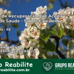 Clínica de Recuperação Saúde Caixa em Tacaimbó – PE | Cobertura 100%