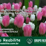 Clínica de Recuperação Saúde Caixa em Tanguá – RJ | Cobertura 100%