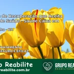 Clínica de Recuperação Saúde Caixa em Tanquinho – BA | Cobertura 100%