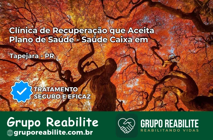 Clínica de Recuperação Saúde Caixa em São Sebastião da Amoreira – PR | Cobertura 100%