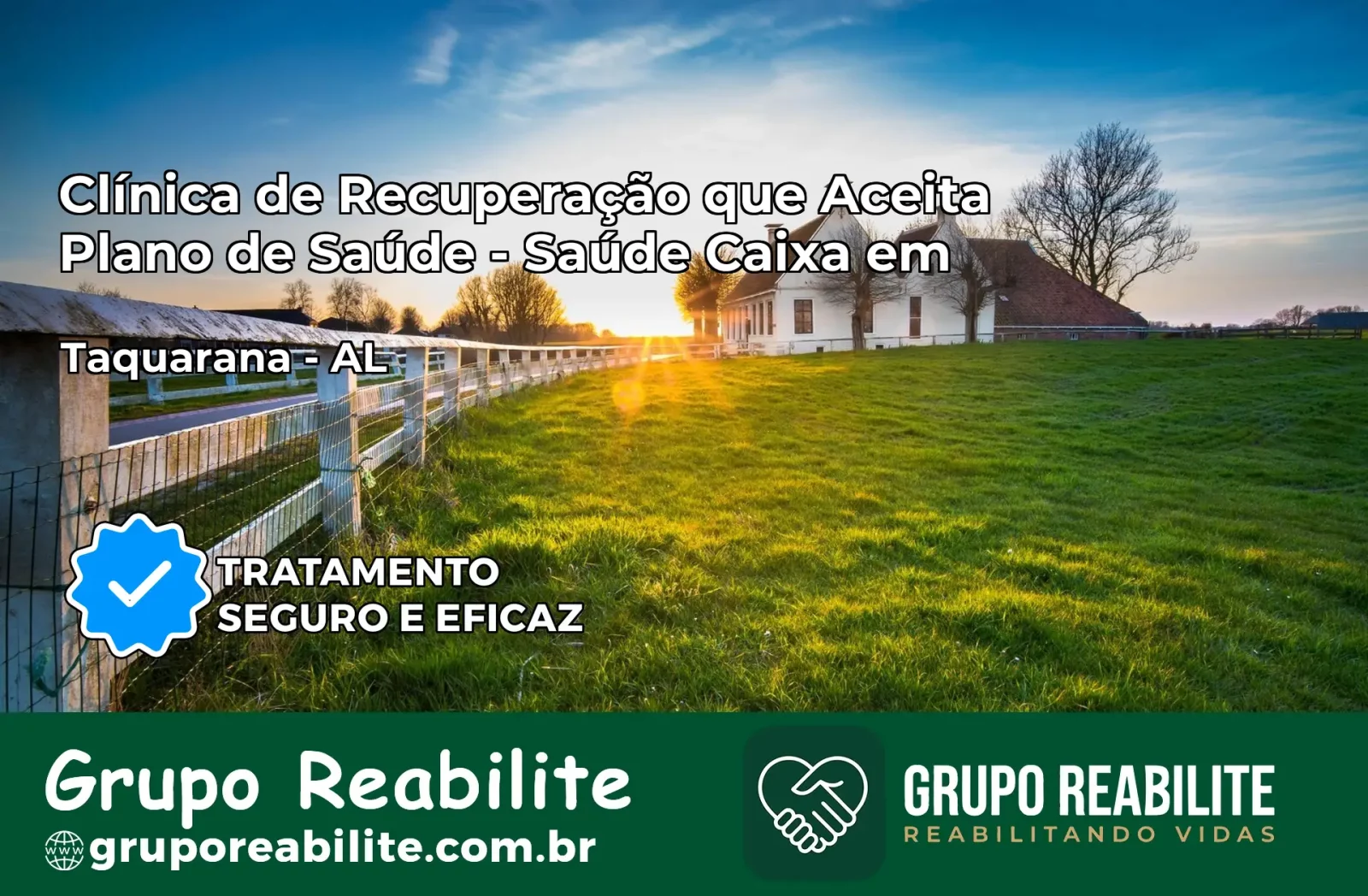 Clínica de Recuperação Saúde Caixa em Taquarana – AL | Cobertura 100%