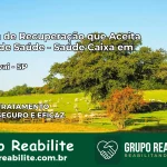Clínica de Recuperação Saúde Caixa em Taquarivaí – SP | Cobertura 100%