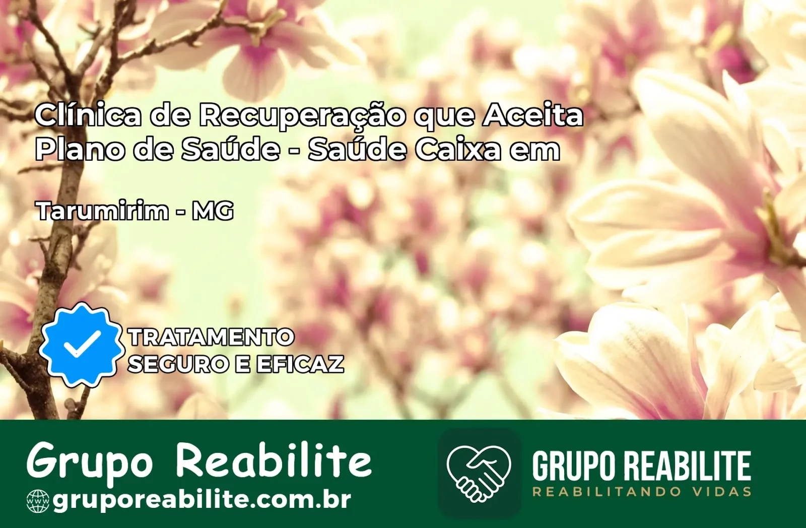 Clínica de Recuperação Saúde Caixa em Tarumirim – MG | Cobertura 100%