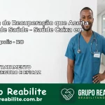 Clínica de Recuperação Saúde Caixa em Teixeirópolis – RO | Cobertura 100%