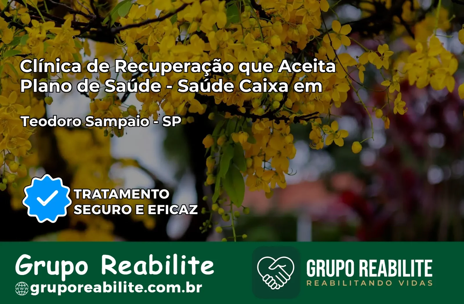 Clínica de Recuperação Saúde Caixa em Teodoro Sampaio – SP | Cobertura 100%