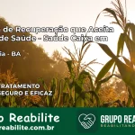 Clínica de Recuperação Saúde Caixa em Teolândia – BA | Cobertura 100%