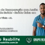 Clínica de Recuperação Saúde Caixa em Teotônio Vilela – AL | Cobertura 100%
