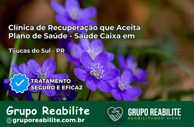 Clínica de Recuperação Saúde Caixa em Terra Boa – PR | Cobertura 100%