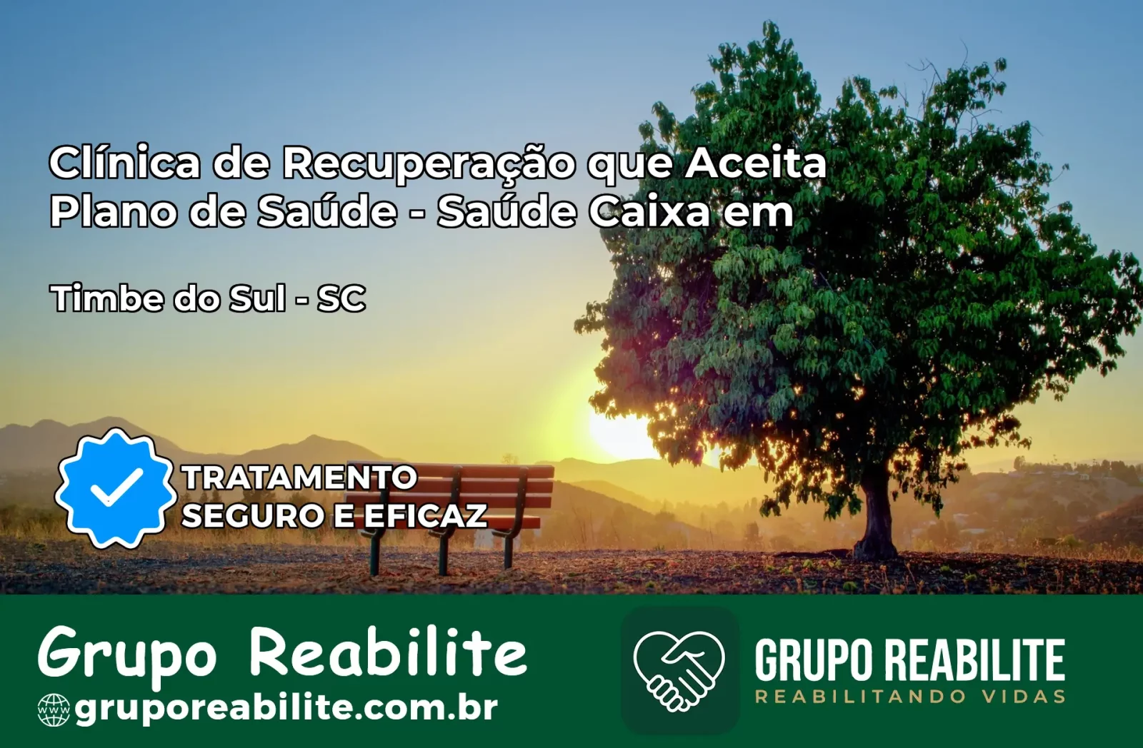 Clínica de Recuperação Saúde Caixa em Timbé do Sul – SC | Cobertura 100%