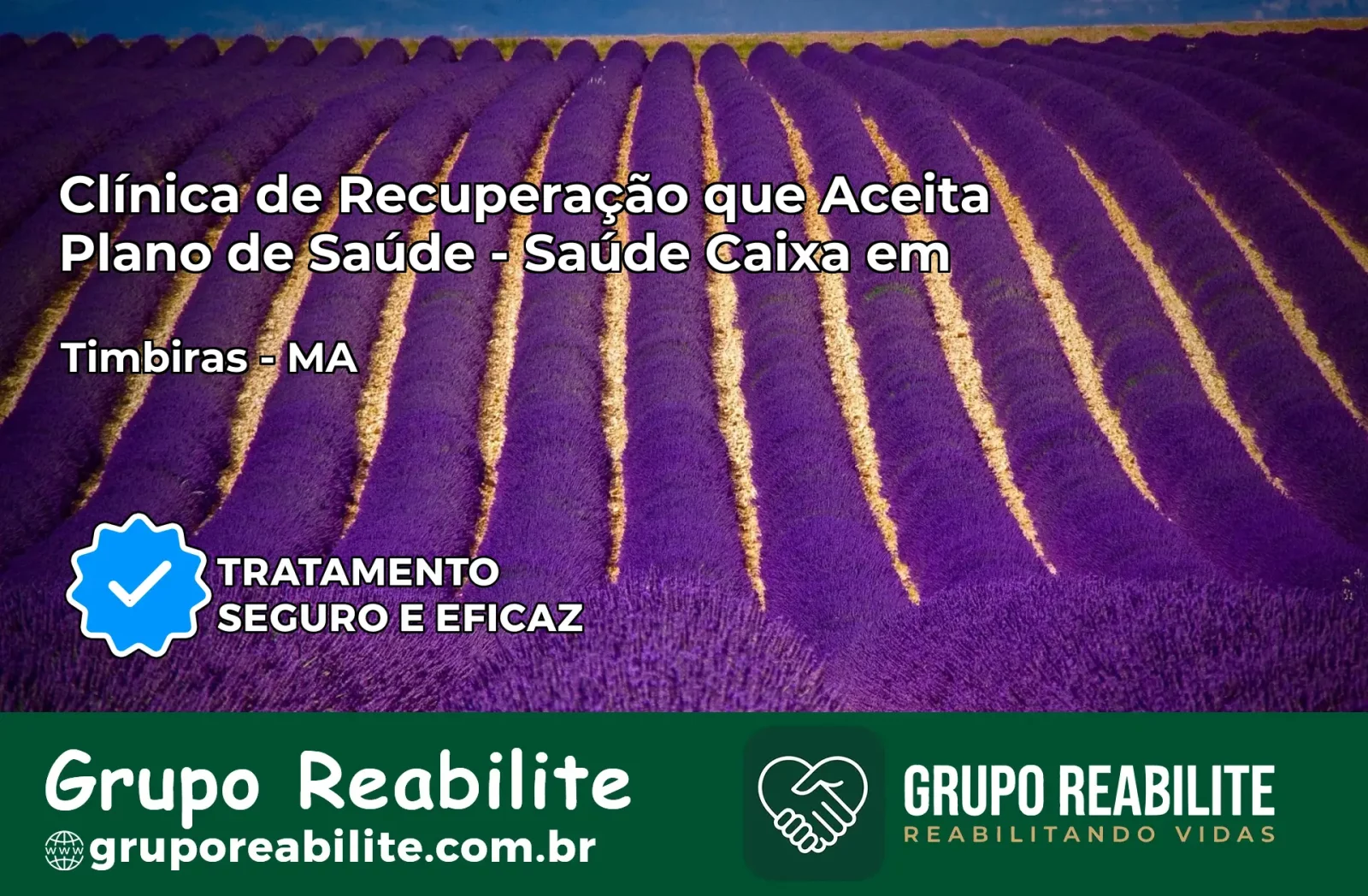 Clínica de Recuperação Saúde Caixa em Timbiras – MA | Cobertura 100%