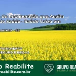 Clínica de Recuperação Saúde Caixa em Tobias Barreto – SE | Cobertura 100%