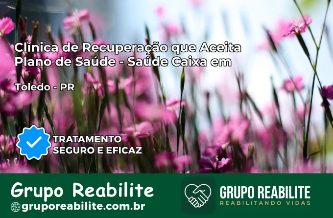 Clínica de Recuperação Saúde Caixa em Terra Rica – PR | Cobertura 100%