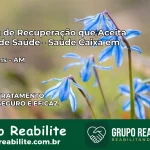 Clínica de Recuperação Saúde Caixa em Tonantins – AM | Cobertura 100%