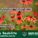 Clínica de Recuperação Saúde Caixa em Toritama – PE | Cobertura 100%