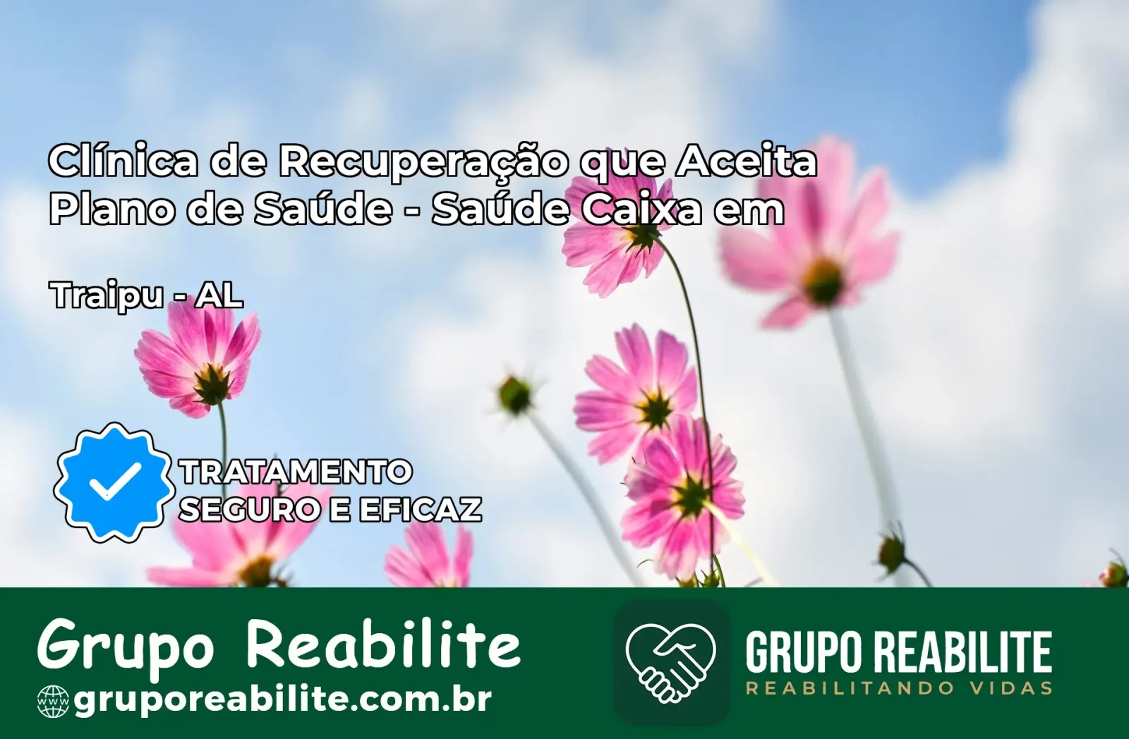 Clínica de Recuperação Saúde Caixa em Traipu – AL | Cobertura 100%