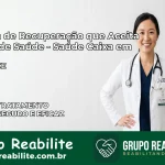 Clínica de Recuperação Saúde Caixa em Trairi – CE | Cobertura 100%