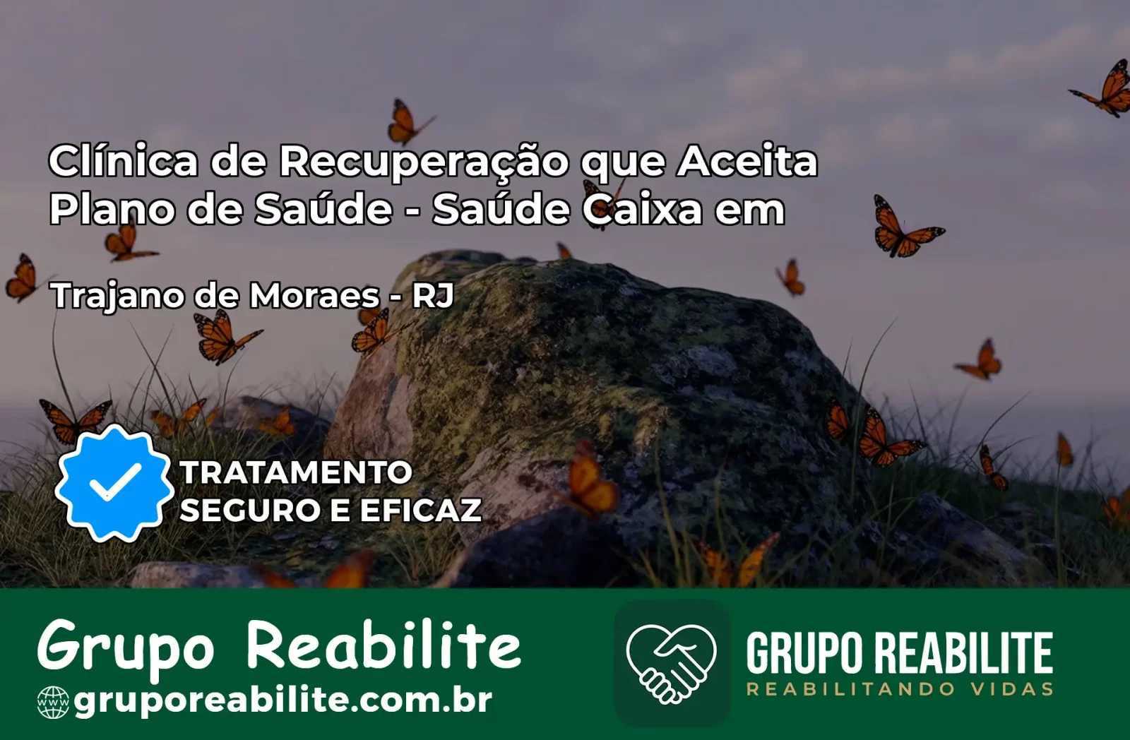 Clínica de Recuperação Saúde Caixa em Trajano de Moraes – RJ | Cobertura 100%