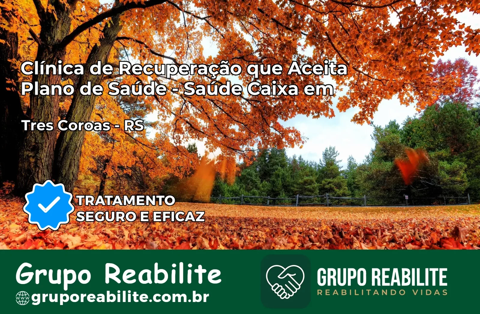 Clínica de Recuperação Saúde Caixa em Três Coroas – RS | Cobertura 100%