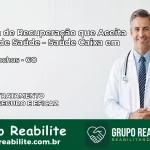 Clínica de Recuperação Saúde Caixa em Três Ranchos – GO | Cobertura 100%