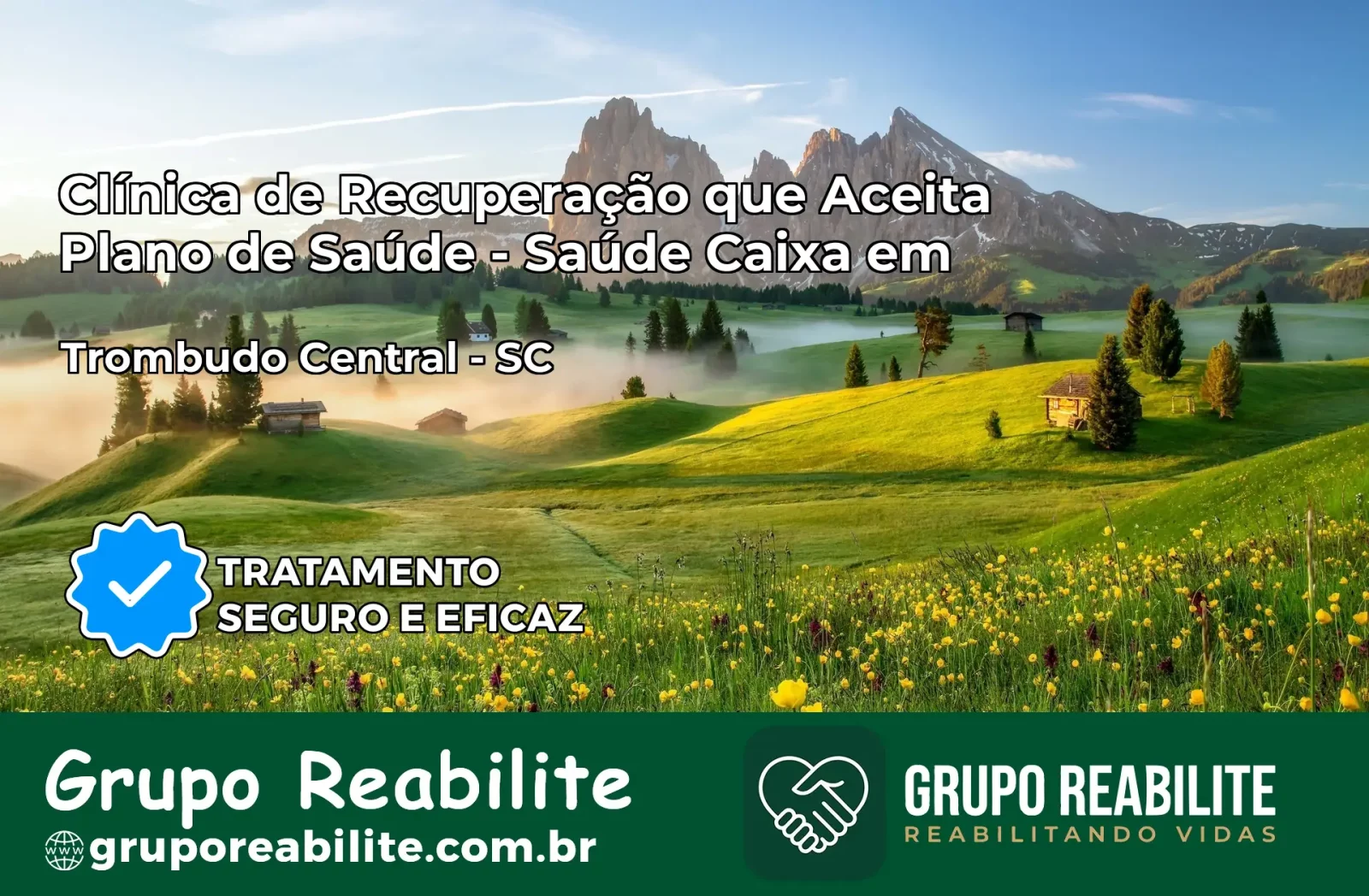 Clínica de Recuperação Saúde Caixa em Trombudo Central – SC | Cobertura 100%