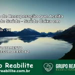 Clínica de Recuperação Saúde Caixa em Tunápolis – SC | Cobertura 100%