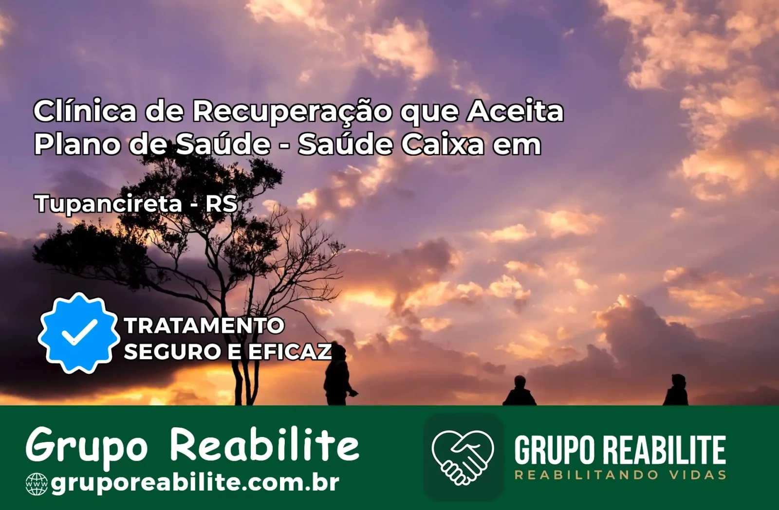 Clínica de Recuperação Saúde Caixa em Tupanciretã – RS | Cobertura 100%