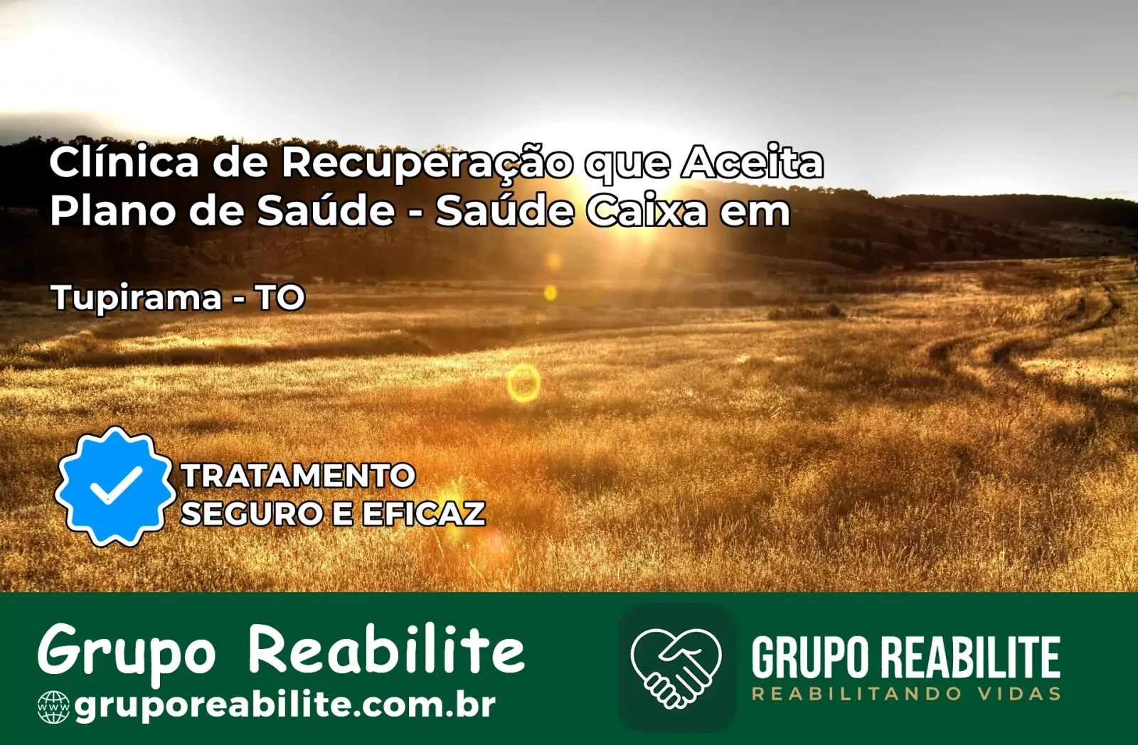 Clínica de Recuperação Saúde Caixa em Tupirama – TO | Cobertura 100%