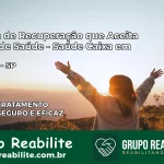 Clínica de Recuperação Saúde Caixa em Turiúba – SP | Cobertura 100%