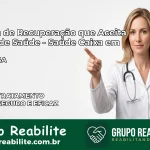 Clínica de Recuperação Saúde Caixa em Uauá – BA | Cobertura 100%
