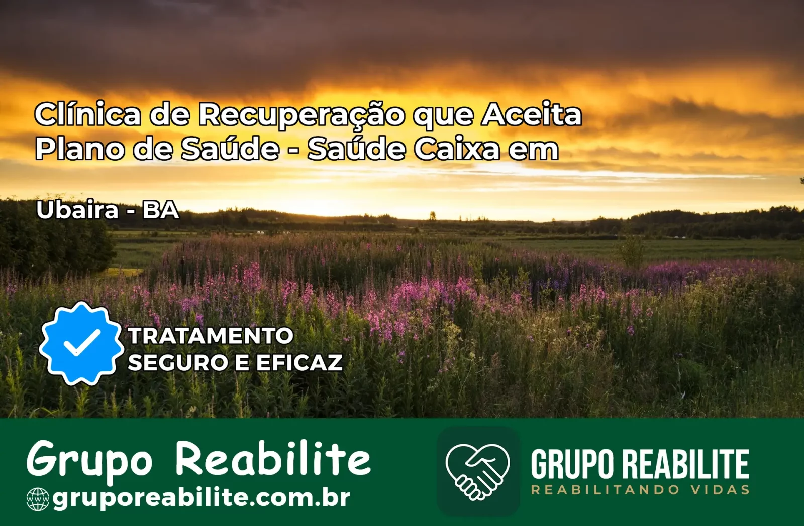 Clínica de Recuperação Saúde Caixa em Ubaíra – BA | Cobertura 100%