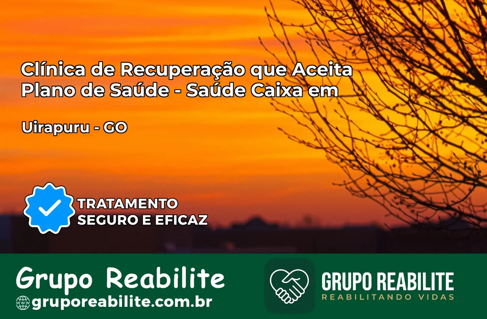 Clínica de Recuperação Saúde Caixa em Uirapuru – GO | Cobertura 100%