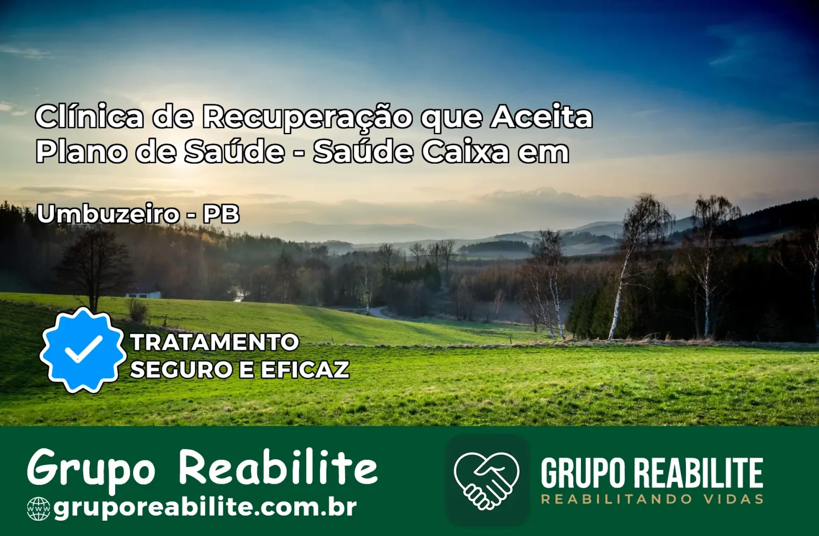 Clínica de Recuperação Saúde Caixa em Umbuzeiro – PB | Cobertura 100%