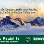 Clínica de Recuperação Saúde Caixa em Unistalda – RS | Cobertura 100%