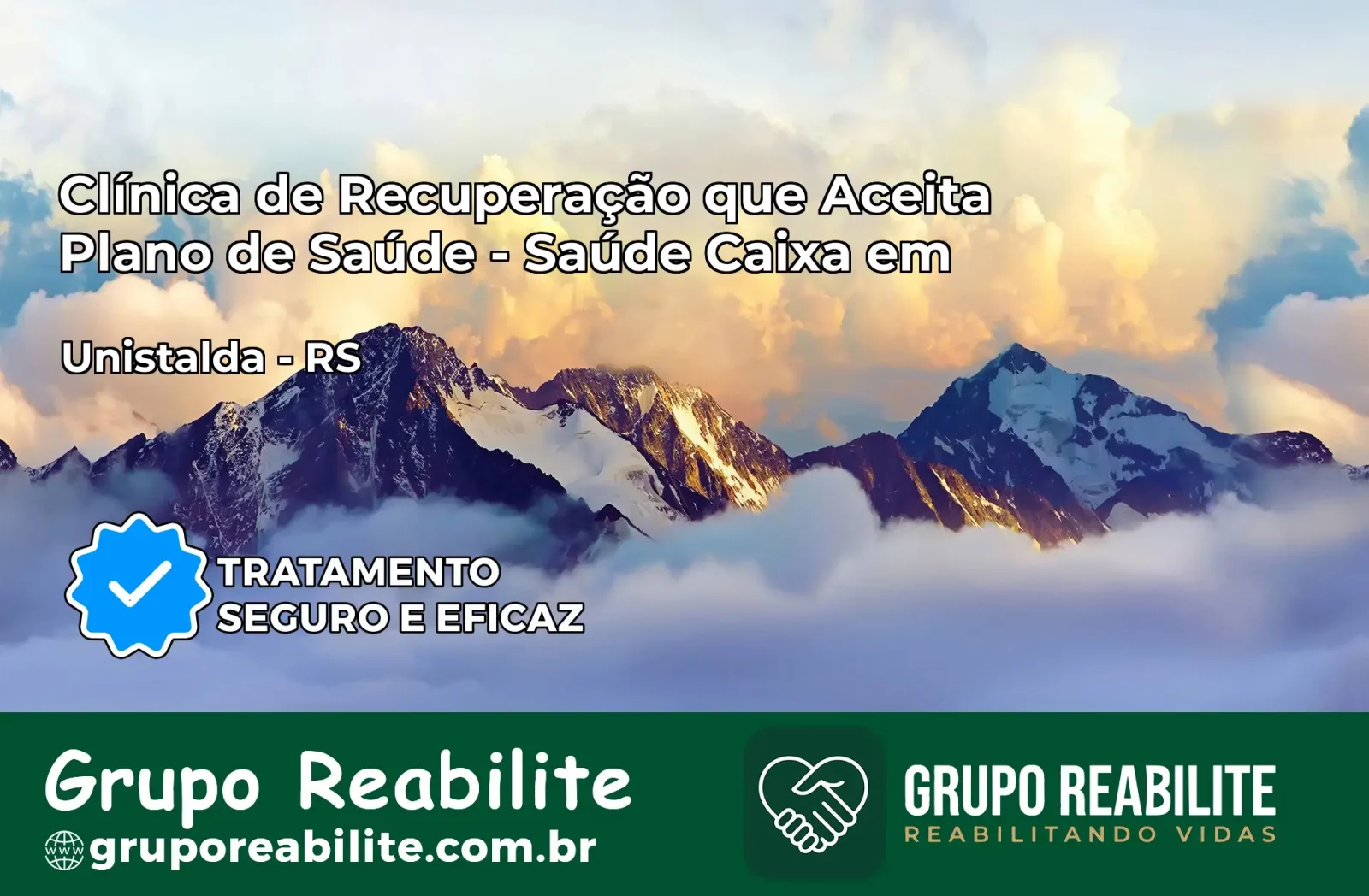 Clínica de Recuperação Saúde Caixa em Unistalda – RS | Cobertura 100%