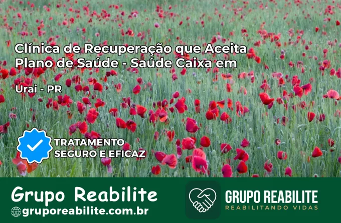 Clínica de Recuperação Saúde Caixa em Ubiratã – PR | Cobertura 100%