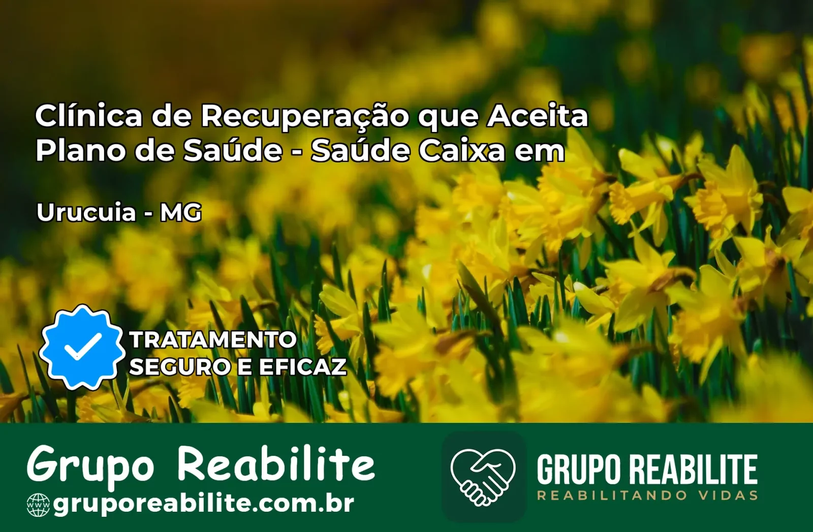 Clínica de Recuperação Saúde Caixa em Urucuia – MG | Cobertura 100%