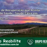 Clínica de Recuperação Saúde Caixa em Vale do Sol – RS | Cobertura 100%