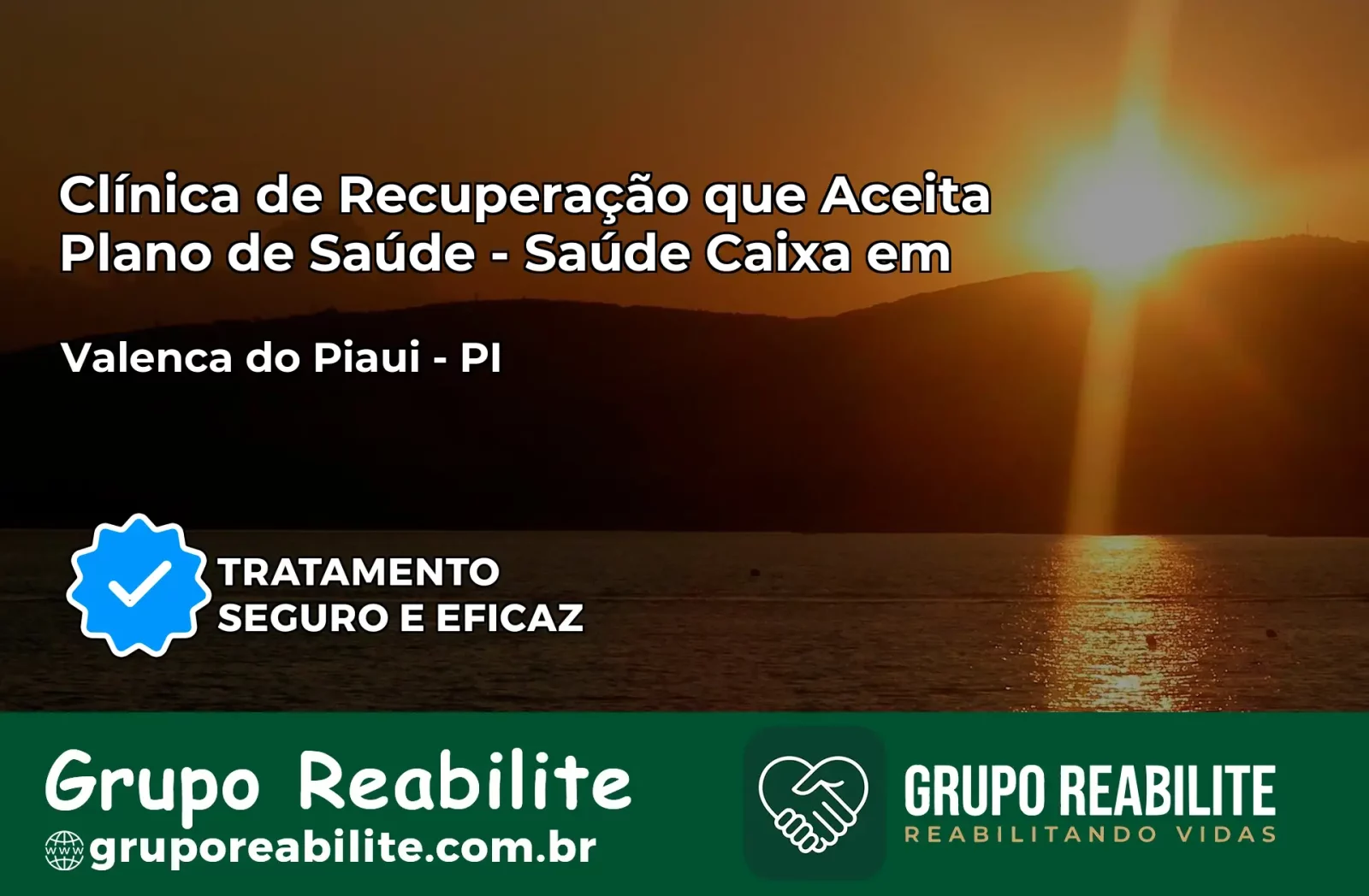 Clínica de Recuperação Saúde Caixa em Valença do Piauí – PI | Cobertura 100%
