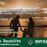 Clínica de Recuperação Saúde Caixa em Vargem Alegre – MG | Cobertura 100%