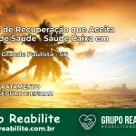 Clínica de Recuperação Saúde Caixa em Vargem Grande Paulista – SP | Cobertura 100%